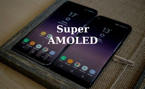 Контрастность и яркость дисплеев Супер AMOLED и Super AMOLED